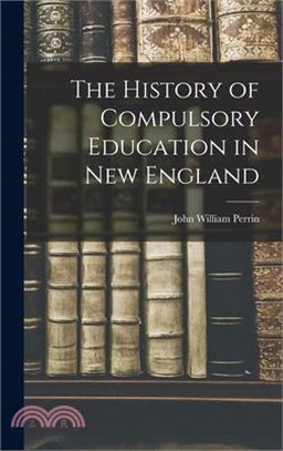 The History of Compulsory Education in New England