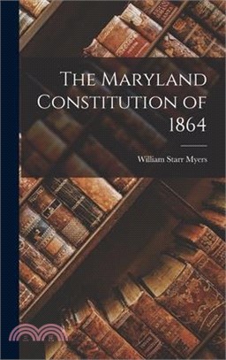 The Maryland Constitution of 1864