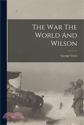 The war The World And Wilson