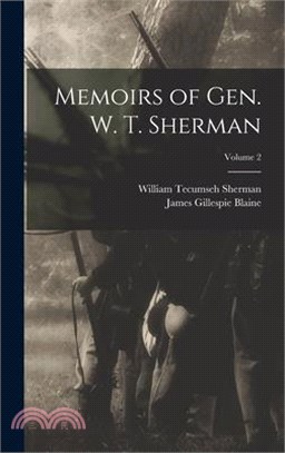 Memoirs of Gen. W. T. Sherman; Volume 2