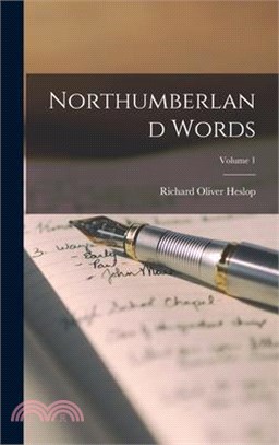 Northumberland Words; Volume 1