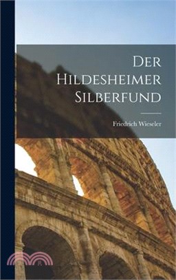 Der Hildesheimer Silberfund