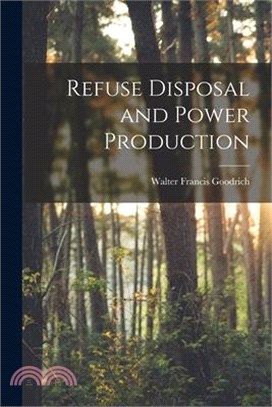 Refuse Disposal and Power Production