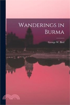 Wanderings in Burma