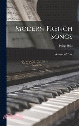 Modern French Songs: Georges to Widor