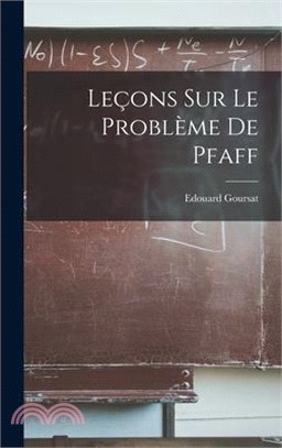 Leçons sur le problème de Pfaff