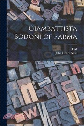 Giambattista Bodoni of Parma