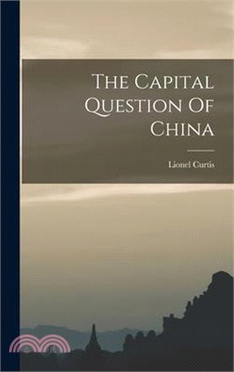 The Capital Question Of China