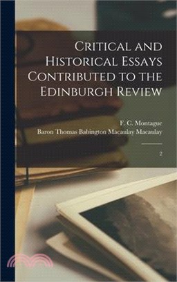 Critical and Historical Essays Contributed to the Edinburgh Review: 2