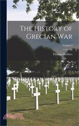 The History of Grecian War; Volume I