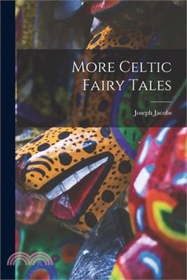 More Celtic Fairy Tales