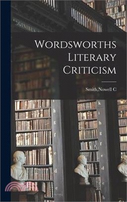 Wordsworths Literary Criticism