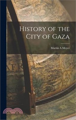 History of the City of Gaza