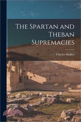 The Spartan and Theban Supremacies