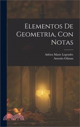 Elementos De Geometria, Con Notas