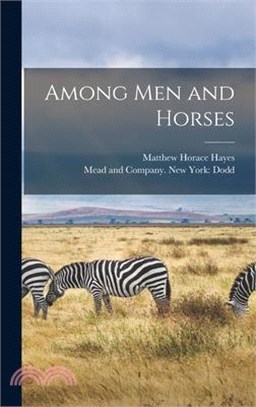 Among Men and Horses