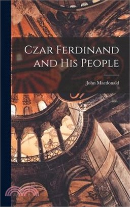 Czar Ferdinand and his People