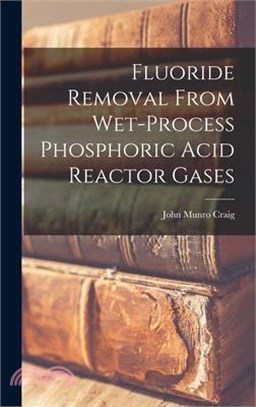 Fluoride Removal From Wet-process Phosphoric Acid Reactor Gases