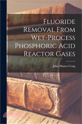 Fluoride Removal From Wet-process Phosphoric Acid Reactor Gases