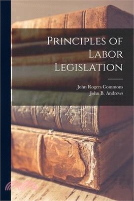 Principles of Labor Legislation