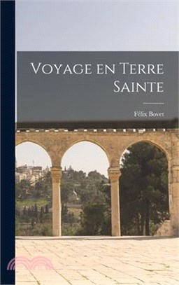 Voyage en Terre Sainte