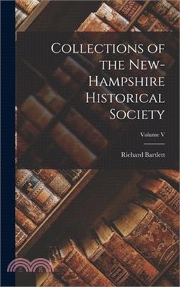 Collections of the New-Hampshire Historical Society; Volume V