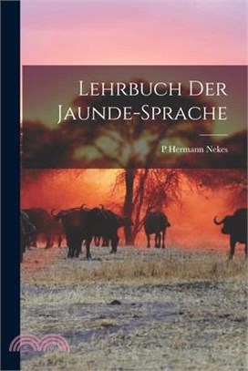 Lehrbuch der Jaunde-Sprache