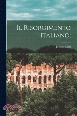 Il Risorgimento Italiano;