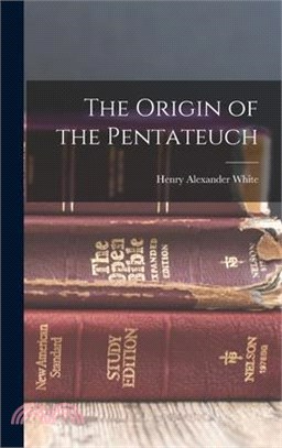 The Origin of the Pentateuch