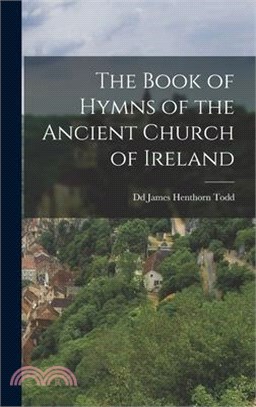 The Book of Hymns of the Ancient Church of Ireland