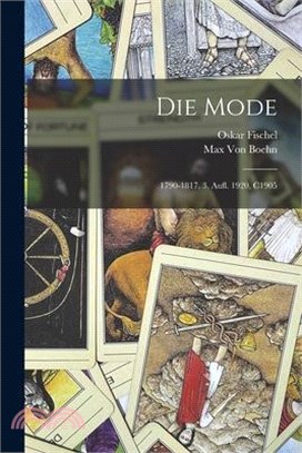 Die Mode: 1790-1817. 3. Aufl. 1920, C1905