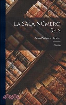 La Sala Número Seis: Novelas