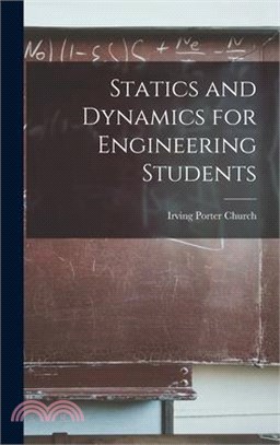 Statics and Dynamics for Engineering Students