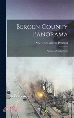 Bergen County Panorama: American Guide Series