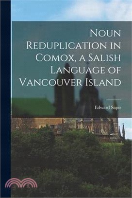 Noun Reduplication in Comox, a Salish Language of Vancouver Island