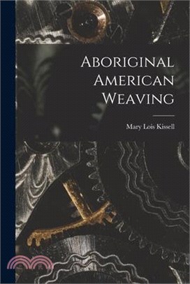 Aboriginal American Weaving