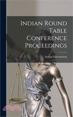 Indian Round Table Conference Proceedings