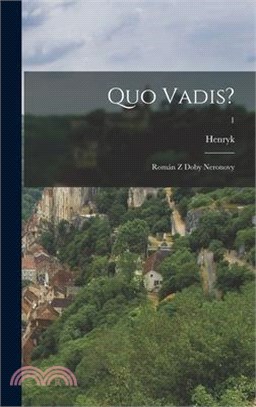 Quo vadis?: Román z doby Neronovy; 1