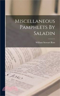 Miscellaneous Pamphlets By Saladin