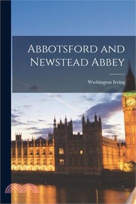 Abbotsford and Newstead Abbey