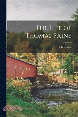 The Life of Thomas Paine