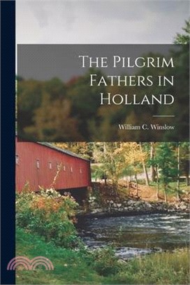 The Pilgrim Fathers in Holland