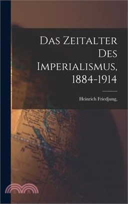 Das Zeitalter des Imperialismus, 1884-1914