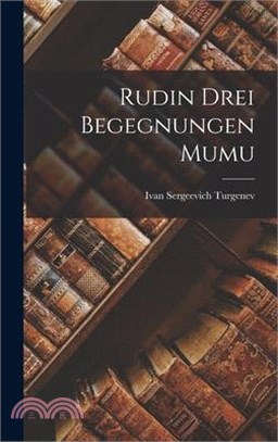 Rudin Drei Begegnungen Mumu