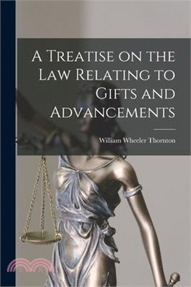 A Treatise on the Law Relating to Gifts and Advancements