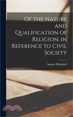 Of the Nature and Qualification of Religion, in Reference to Civil Society