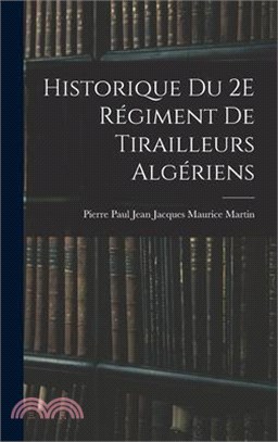 Historique Du 2E Régiment De Tirailleurs Algériens