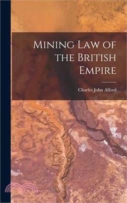 Mining Law of the British Empire