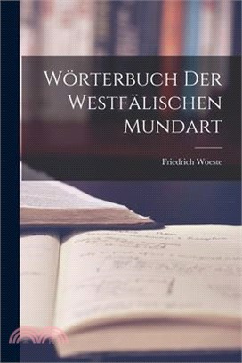 Wörterbuch Der Westfälischen Mundart