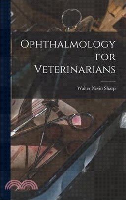 Ophthalmology for Veterinarians